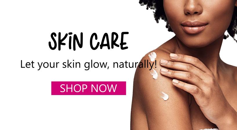 SKIN CARE